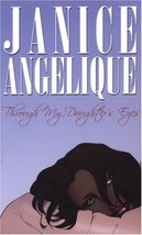 Through My Daughter&#39;s Eyes Angelique, Janice - $10.88