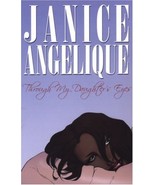 Through My Daughter&#39;s Eyes Angelique, Janice - $14.92 CAD