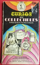 Curios and Collectibles: A Price Guide to the New Antiques Eileen Mehr 1971 Book - £3.15 GBP