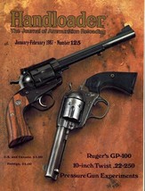 Handloader The Journal Of Ammunition Reloading JAN./FEB. 1987 No. 125, Vol. 22, - £8.94 GBP