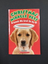 Christmas Miracle Pets : Animals Who Saved the Day by Allan Zullo Paperback - £1.80 GBP