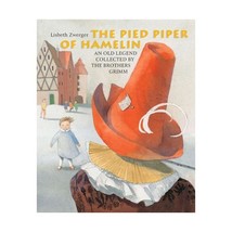 Pied Piper Of Hamelin, The  An Old Legend Collect ed By the Brothers Grimm Brot - £16.61 GBP