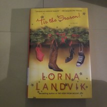 &#39;Tis the Season! A Novel by Lorna Landvik (2008, Hardcover) - £1.59 GBP