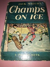 Champs On Ice by Jack Wright 1950, glossy hardcover - £22.20 GBP