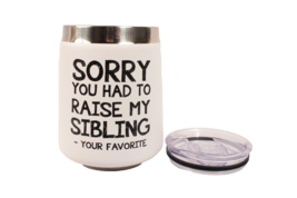 12 Ounce Tumbler Mug with Lid Straw and Brush Sorry About My Sibling - £7.47 GBP