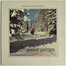 Strongsville Ohio High School Choirs ~ Songs Of Christmas ~ Vinyl Lp ~ Vg 1980&#39;s - £19.77 GBP