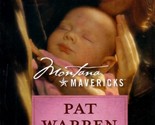 The Baby Quest (Montana Mavericks #26) by Pat Warren / 2000 Romance - £0.90 GBP