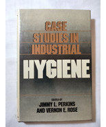 Case Studies in Industrial Hygiene Jimmy L. Perkins and Vernon E. Rose - $44.55