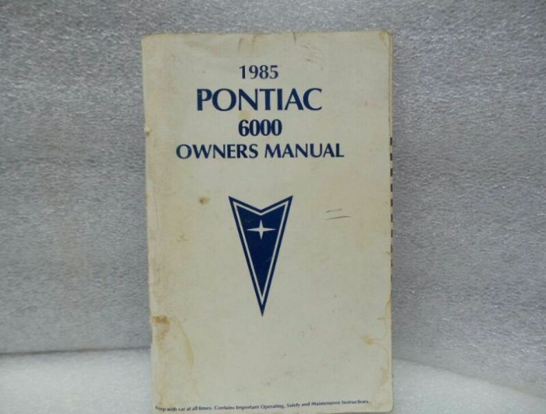 PONTIAC 6000      1985 Owners Manual 16233 - $12.86