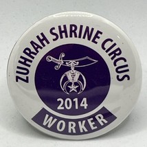 2014 Zuhrah Shrine Circus Worker Masonic Shriner Freemason Pinback Butto... - $5.95