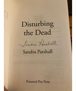 AUTOGRAPHED Disturbing the Dead (Rachel Goddard Mysteries) 1st Edition H... - $38.18