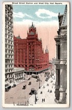 Philadelphia PA Broad Street Station And West City Hall Square Postcard N22 - £3.95 GBP