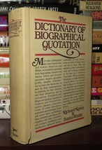 Kenin, Richard &amp; Justin Wintle The Dictionary Of Biographical Quotations 1st Ed - £72.80 GBP