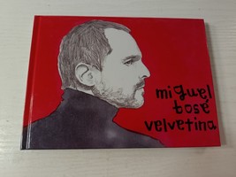 Miguel Bose Velvetina (2005-2008 Warner Spain) - CD Book 2T-
show origin... - $603.67 MXN