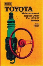 TOYOTA  Maintenance and Repair Guide for 1970-77 Models, Celica, Corolla, Corona - $18.53