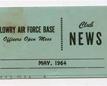 Lowry Air Force Base Officers Open Mess May 1964 Club News Colorado - £9.49 GBP