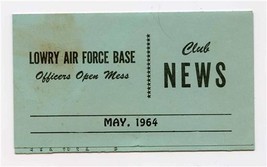 Lowry Air Force Base Officers Open Mess May 1964 Club News Colorado - £9.38 GBP