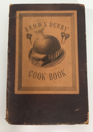 Primary image for Original Brown Derby Cookbook 1952 Copyright 1949
