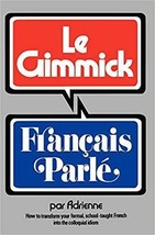 Gimmick I: Français Parlé (The Gimmick Series) (Gimmick (W.W. Norton)) - £9.69 GBP