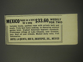 1956 Hotel La Quinta Ad - Mexico happy as a bird for a song - £14.48 GBP