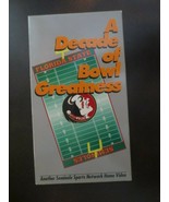 A DECADE OF BOWL GREATNESS FLORIDA STATE SEMINOLES VHS - £15.53 GBP