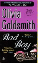 Bad Boy by Olivia Goldsmith / 2002 Paperback Romance - £0.88 GBP