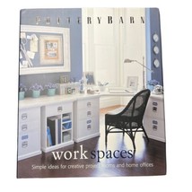 Workspaces by Pottery Barn Editors (2004, Hardcover) - £11.62 GBP