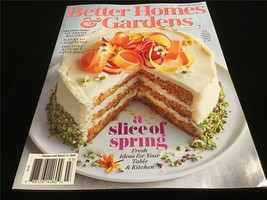 Better Homes and Gardens Magazine March 2022 A Slice of Spring - $12.00