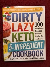 The DIRTY, LAZY, KETO 5-Ingredient Cookbook 100 Easy-Peasy Recipes Free ... - £8.75 GBP
