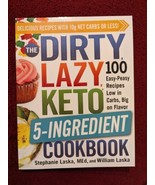 The DIRTY, LAZY, KETO 5-Ingredient Cookbook 100 Easy-Peasy Recipes Free ... - £8.72 GBP