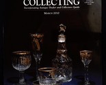 Antique Collecting Magazine March 2010 mbox1514 Ceramics And Glass Issue - $6.11