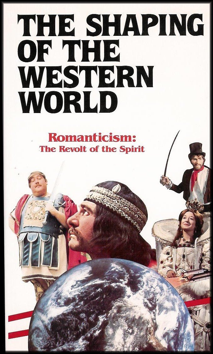 The Shaping of the Western World: Romanticism - The Revolt of the Spirit... - $19.79