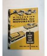 Wisconsin Manual for Motorists 1959 Small 6&quot;x4.5&quot;, 47 pgs, Driving Licen... - $10.50 CAD