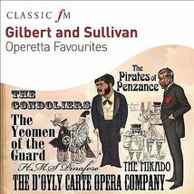 The DOyly Carte Opera Company : Gilbert and Sullivan Favourites CD Pre-Owned - £11.90 GBP