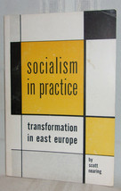 Scott Nearing Socialism In Practice Transformation In E Europe Politics First Ed - £14.11 GBP