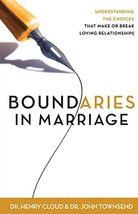 Boundaries in Marriage: Understanding the Choices That Make or Break Loving Rela - £11.85 GBP