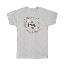 Best PRINCESS Ever : Gift T-Shirt Flowers Floral Watercolors Pastel Cute - £14.22 GBP+