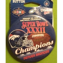 1998 Denver Broncos XXXII Champions Pinback - £7.48 GBP