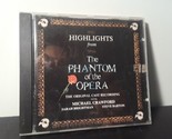 Highlights From The Phantom Of The Opera (CD, 1987) - $5.22