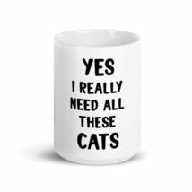 yes i really need all these cats 15oz mugs - £15.65 GBP