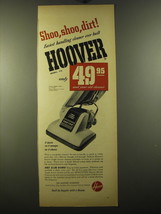 1950 Hoover Model 115 Vacuum Cleaner Ad - Shoo, shoo, dirt! Easiest handling  - £14.61 GBP