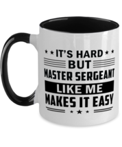 Funny Mug for Master Sergeant - 11 oz Two Tone Black Coffee Cup For Military  - £11.95 GBP