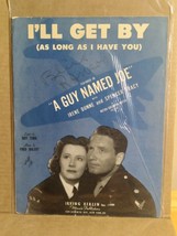 Sheet Music I’ll Get By (As Long As I Have You) by Roy Turk and Fred Ahlert - £7.90 GBP