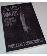 Line Most Wanted: Light in the Darkest Hour Book 6 Denise Samples, Pamel... - £22.37 GBP