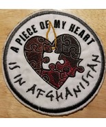 A Piece Of My Heart Is In Afghanistan - Iron On/Sew On Patch       10370 - £7.62 GBP