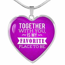Express Your Love Gifts Together with You is My Favorite Place to Be Heart Penda - £55.15 GBP