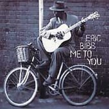 Eric Bibb : Me to You CD Pre-Owned - £11.89 GBP