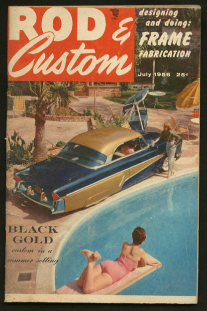 Primary image for ROD & CUSTOM MAG. 07/1956-RARE SWIM SUIT COVER/T-BIRD G