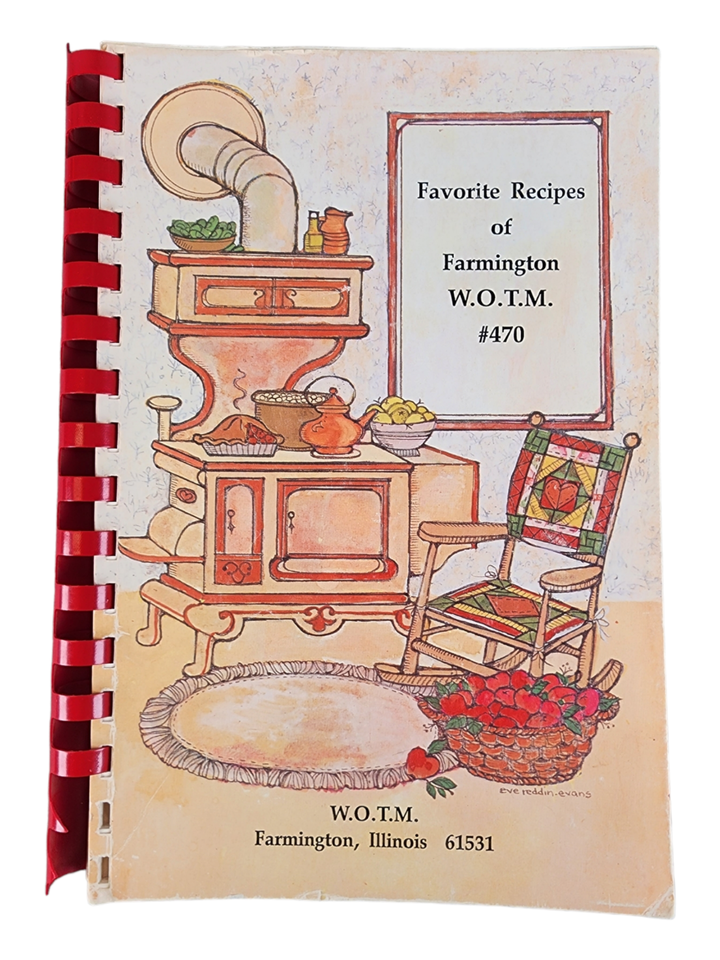 Favorite Recipes Farmington W.O.T.M. #470 Illinois 1989 2nd Printing - $8.98