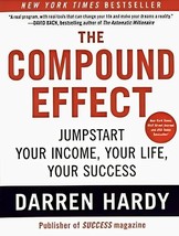 The Compound Effect By Darren Hardy - Brand New - Paperback - Free Shipping - £9.48 GBP